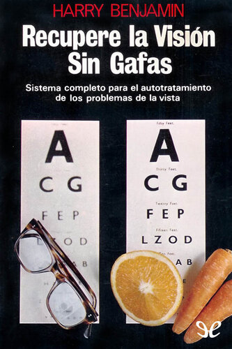 Recupere la visión sin gafas