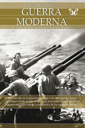 Breve historia de la guerra moderna