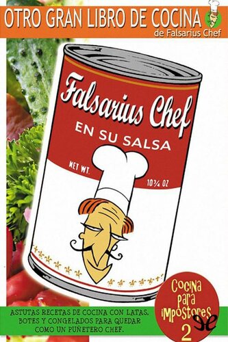 Falsarius Chef en su salsa