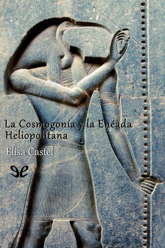 La Cosmogonía y la Enéada Heliopolitana