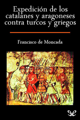 Expedición de los catalanes y aragoneses contra turcos y griegos