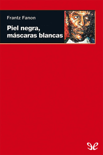 Piel negra, máscaras blancas