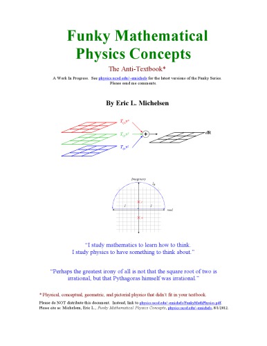 Funky Mathematical Physics Concepts The Anti-Textbook