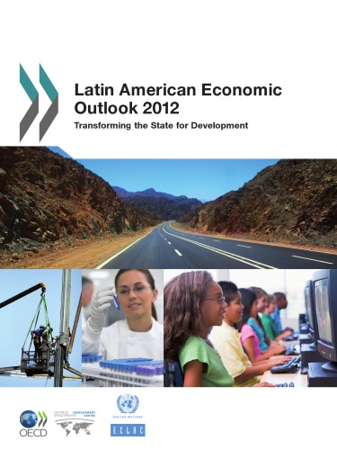 Latin American Economic I Outlook 2012 Transforming the State for Development L