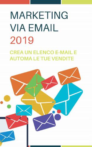 crea una mailing list e automatizza le tue vendite!