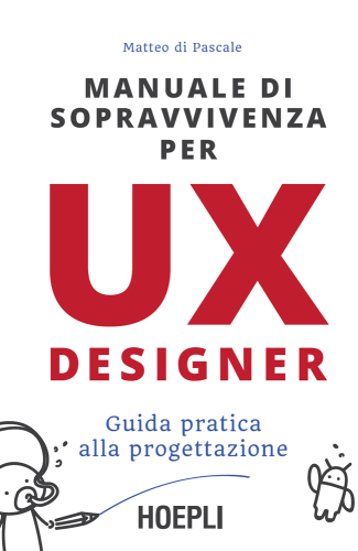 Manuale di sopravvivenza per UX designer