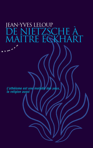 De Nietzsche à Maître Eckart