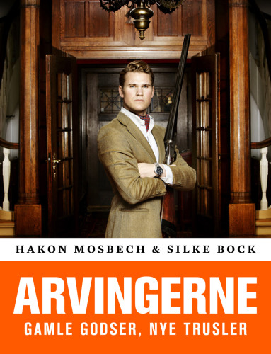 Arvingerne: gamle godser, nye trusler