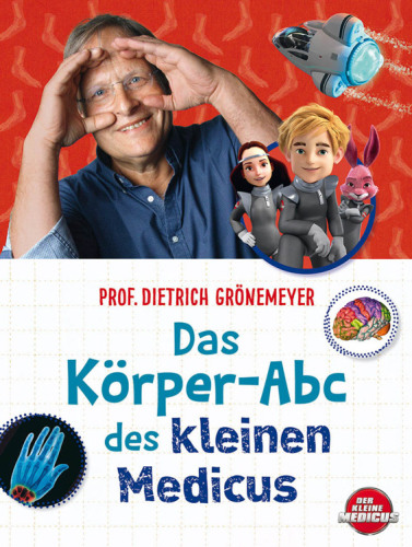 Das Körper-ABC des kleinen Medicus