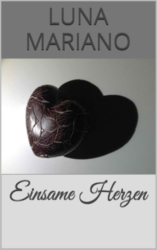 Einsame Herzen