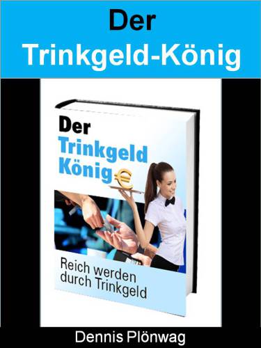 Der Trinkgeld-König Reich werden durch Trinkgeld