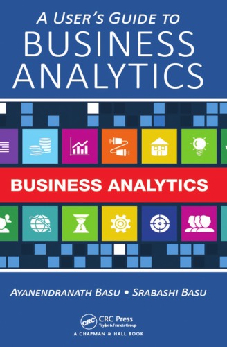 A user's guide to business analytics