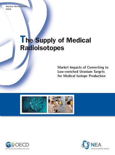 The supply of medical radioisotopes