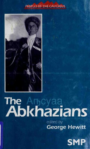 The Abkhazians: A Handbook