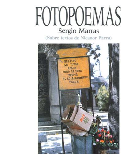 Fotopoemas: (sobre textos de Nicanor Parra) /