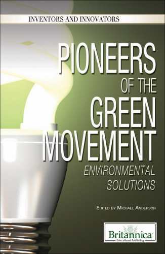 Pioneers of the green movement: environmental solutions