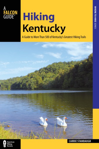 Hiking Kentucky: a guide to Kentucky's greatest hiking adventures