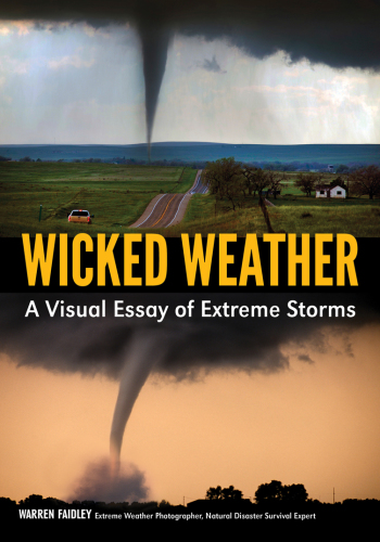 Wicked weather: a visual essay of extreme storms