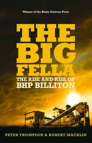 The Big fella: the rise and rise of BHP Billiton