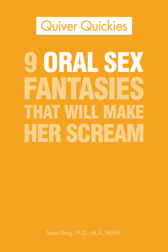 9 Oral Sex Fantasies That Will Make Her Scream