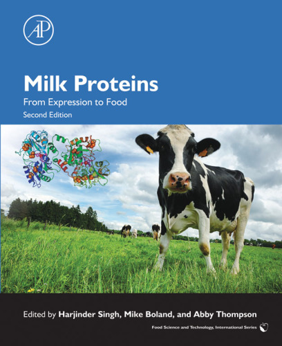 Milk Proteins: From Expression to Food