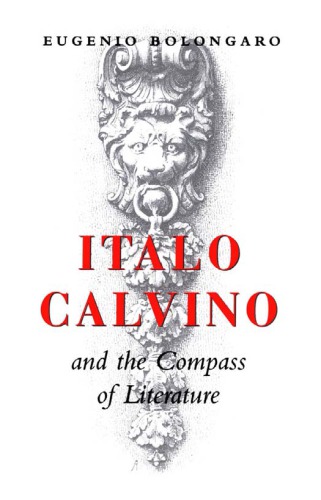 Italo Calvino and the Compass of Literature