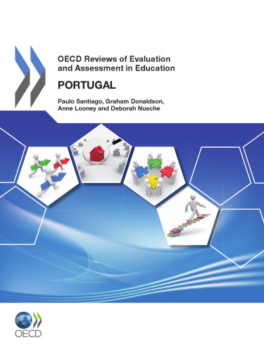 OECD reviews of evaluation and assessment in education : Portugal 2012