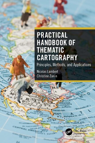 Practical Handbook of Thematic Cartography Principles, Methods, and Applications