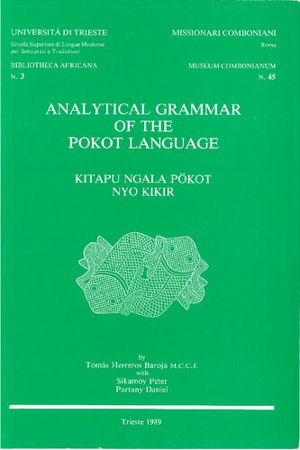 Analytical grammar of the Pokot language. Kitapu ngala Pökot nyo kikir