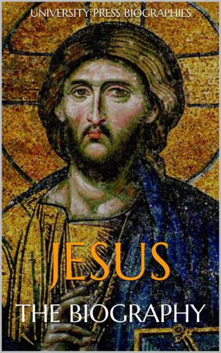 Jesus: The Biography