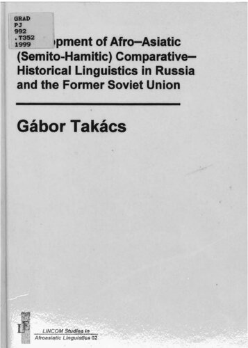 Development of Afro-Asiatic (Semito-Hamitic) Comparative-historical Linguistics in Russia and the Former Soviet Union