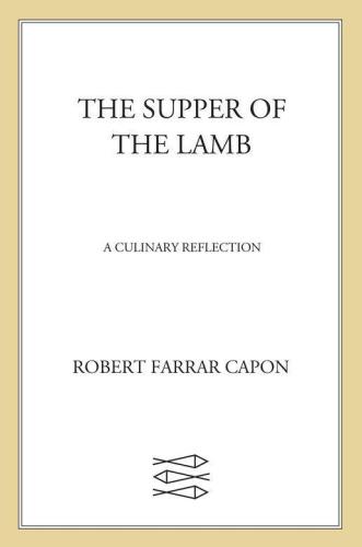 The supper of the lamb: a culinary reflection