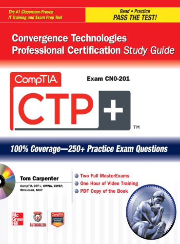 CompTIA CTP+ convergence technologies professional certification study guide (exam CN0-201)