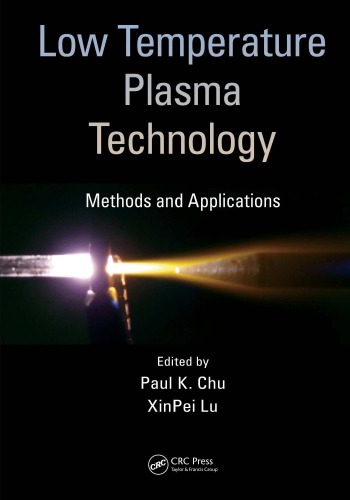 Low temperature plasma technology: methods and applications