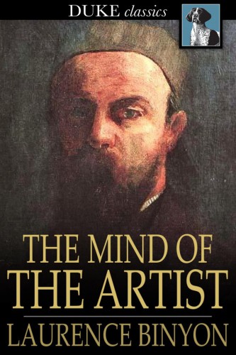 The mind of the artist: thoughts and sayings of painters and sculptors on their art