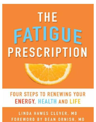 The fatigue prescription: four steps to renewing your energy, health, and life