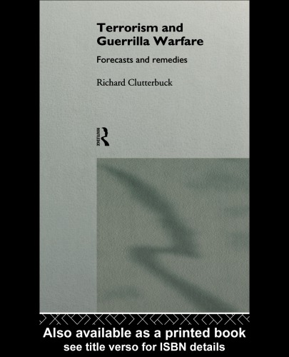 Terrorism and Guerrilla Warfare Forecasts and Remedies