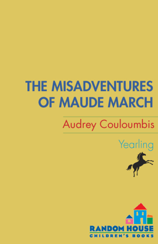 The misadventures of Maude March, or, Trouble rides a fast horse