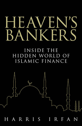Heaven's Bankers: Inside the Hidden World of Islamic Finance