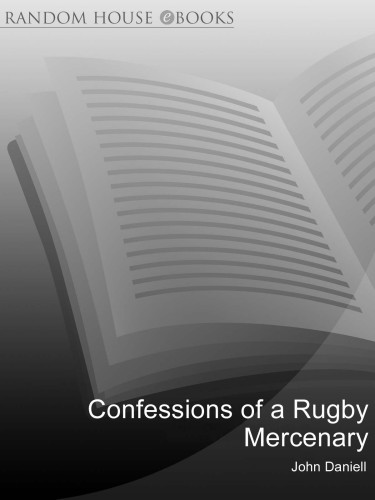 Confessions of a Rugby Mercenary