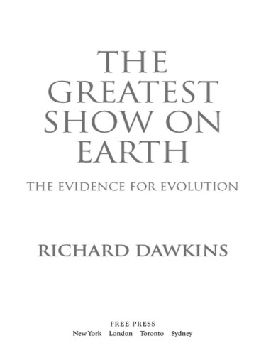 The Greatest Show on Earth: The Evidence for Evolution