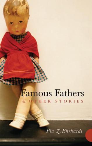 Famous Fathers and Other Stories