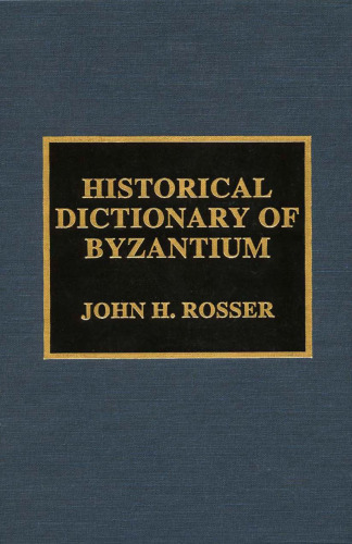 Historical Dictionary of Byzantium