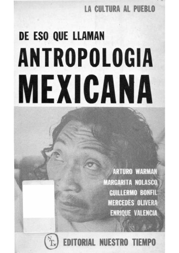 De eso que llaman antropología mexicana