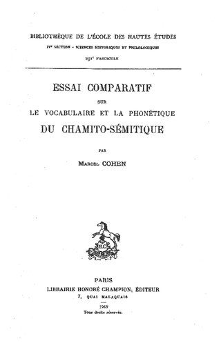 Essai comparatif sur le vocabulaire et la phonétique du chamito-sémitique