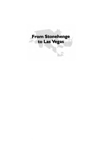 From Stonehenge to Las Vegas: archaeology as popular culture