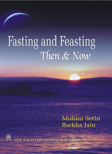 Fasting and feasting then and now