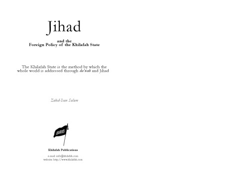 Jihad and the foreign policy of the Khilafah state: the Khilafah state is the method by which the whole world is addressed through daʻwah and jihad