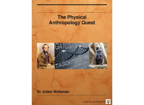 The Physical Anthropology Quest