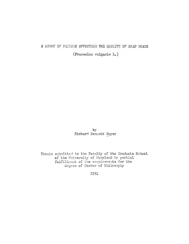 A study of factors affecting the quality of snap beans ( Phaseolus vulgaris L.)